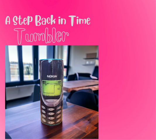 A Step Back in Time - A Retro 90s Flashback Stainless Steel Tumbler
