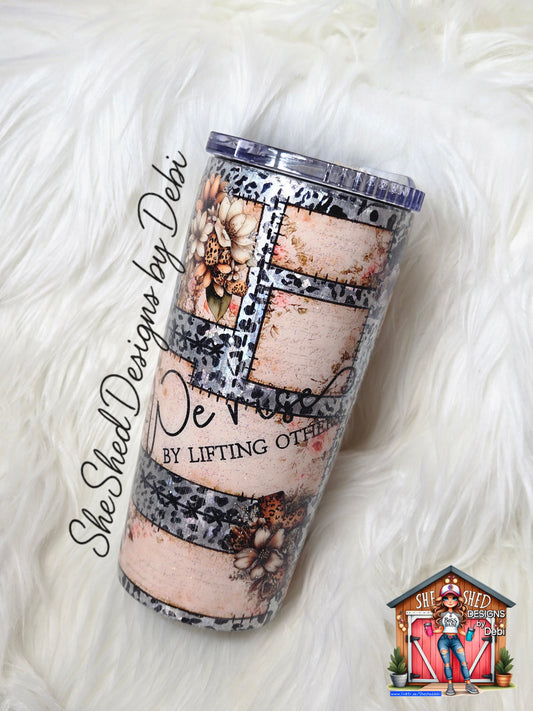We Rise By Uplifting Others 20oz Strawbler Tumbler
